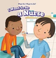 Tapa de I Want to Be a Nurse