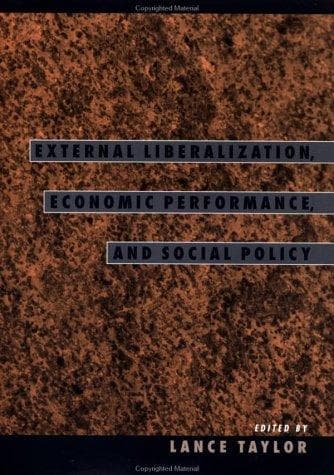Tapa de External Liberalization, Economic Performance and Social Policy