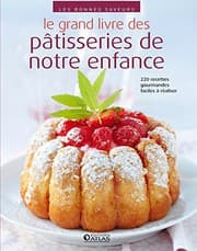 Tapa de Le grand livre des pâtisseries de notre enfance