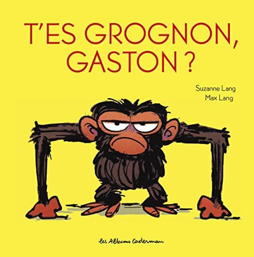Tapa de T'es grognon, Gaston ?