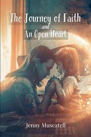 Tapa de The Journey of Faith and an Open Heart