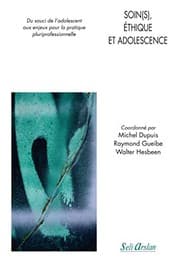 Tapa de Soin, éthique et adolescence