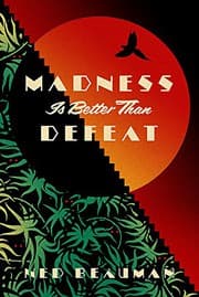 Tapa de Madness is better than defeat