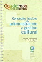 Tapa de Conceptos básicos de administración y gestión cultural
