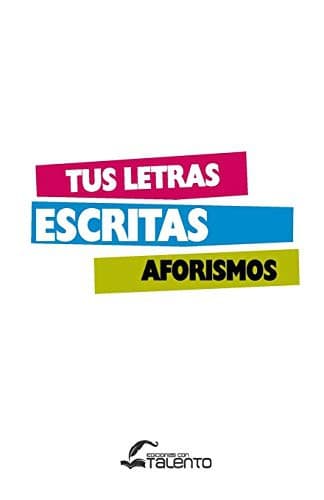 Tapa de Tus Letras Escritas Aforismos