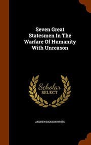 Tapa de Seven Great Statesmen In The Warfare Of Humanity With Unreason