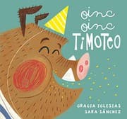 Tapa de Oinc, oinc, Timoteo
