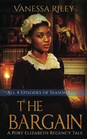 Tapa de The Bargain : The Complete Season One - Episodes I-IV : A Port Elizabeth Regency Tale