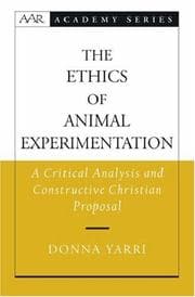 Tapa de The Ethics of Animal Experimentation