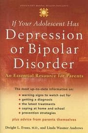 Tapa de If Your Adolescent Has Depression or Bipolar Disorder