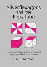 Tapa de Silverflexagons and the Flexatube