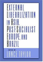 Tapa de External liberalization in Asia, post-socialist Europe, and Brazil