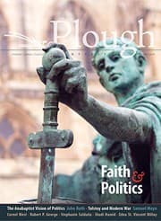 Tapa de Plough Quarterly No. 24 – Faith and Politics