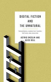 Tapa de Digital Fiction and the Unnatural