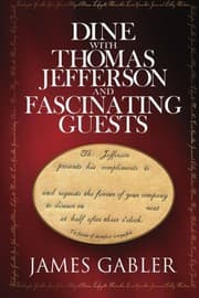 Tapa de Dine with Thomas Jefferson and Fascinating Guests