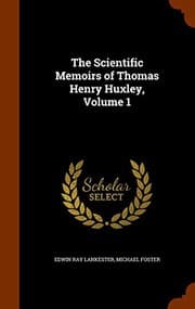 Tapa de The Scientific Memoirs of Thomas Henry Huxley, Volume 1
