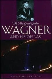 Tapa de The New Grove Guide to Wagner and His Operas (New Grove Operas)