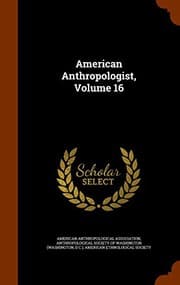 Tapa de American Anthropologist, Volume 16