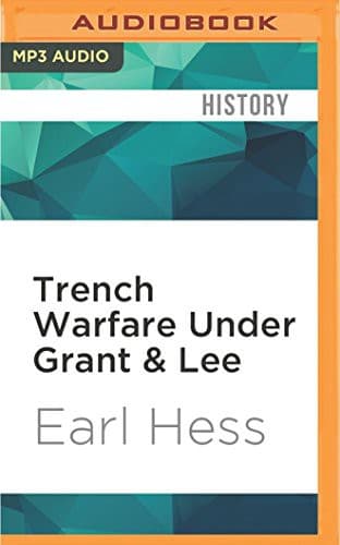 Tapa de Trench Warfare Under Grant & Lee