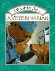 Tapa de I want to be-- a veterinarian