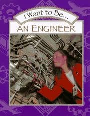 Tapa de I want to be-- an engineer