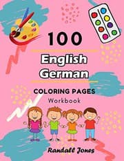 Tapa de 100 English German Coloring Pages Workbook