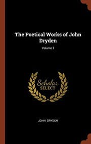 Tapa de The Poetical Works of John Dryden; Volume 1