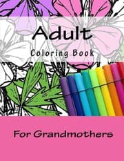 Tapa de Adult Coloring Book For Grandmothers