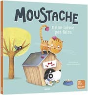 Tapa de Moustache ne se laisse pas faire NE