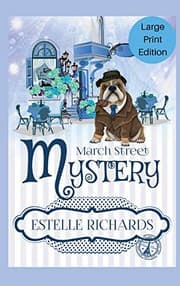 Tapa de March Street Cozy Mysteries Omnibus, Large Print Edition