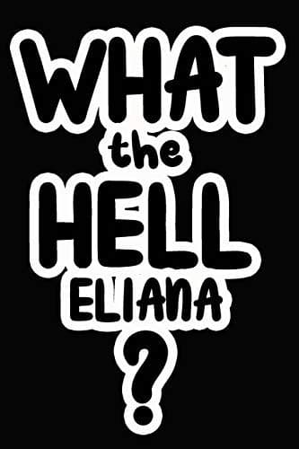 Tapa de What the Hell Eliana?