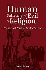 Tapa de Human Suffering and the Evil of Religion