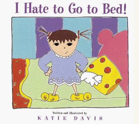Tapa de I Hate to Go to Bed!