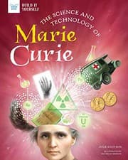 Tapa de The Science and Technology of Marie Curie