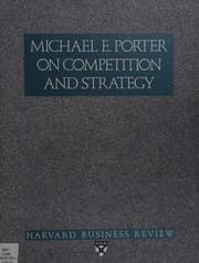 Tapa de Michael E. Porter on competition and strategy