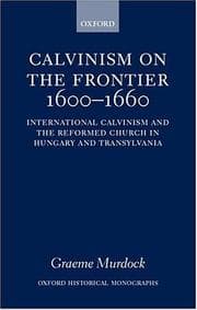 Tapa de Calvinism on the frontier, 1600-1660