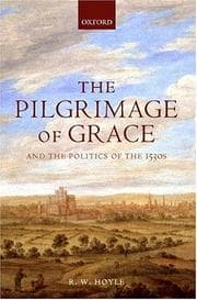 Tapa de The pilgrimage of grace and the politics of the 1530s