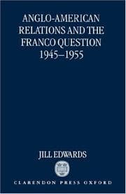 Tapa de Anglo-American relations and the Franco question, 1945-1955