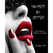 Tapa de Soumise au Destin (Livre #11 de Mémoires d'un Vampire)