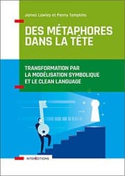 Tapa de Des métaphores dans la tête - Transformation par la Modélisation Symbolique et le Clean Language