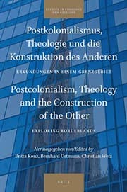 Tapa de Postkolonialismus, Theologie und die Konstruktion des Anderen / Postcolonialism, Theology and the Construction of the Other Erkundungen in einem ... and Religion)