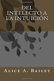 Tapa de Del Intelecto a la Intuición
