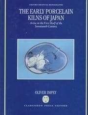 Tapa de The early porcelain kilns of Japan