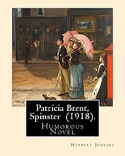 Tapa de Patricia Brent, Spinster . By : Herbert Jenkins