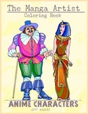 Tapa de The Manga Artist Coloring Book : Anime Coloring Book : Anime Style Coloring Pages : Manga Kawaii Coloring Book for Adults : Japanese Style : Simple Funny Adults Coloring Book