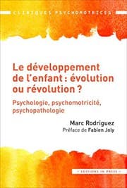 Tapa de Le développement de l'enfant : évolution ou révolution ?