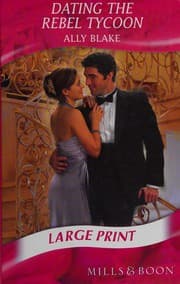 Tapa de Dating the rebel tycoon
