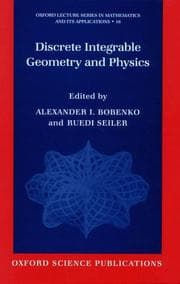 Tapa de Discrete integrable geometry and physics