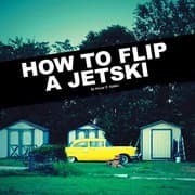Tapa de How to flip a jetski
