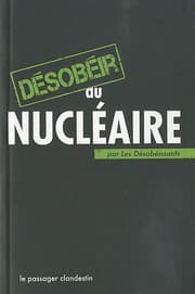 Tapa de DESOBEIR AU NUCLEAIRE